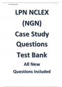 LPN NCLEX &lpar;NGN&rpar; Case Study Questions Test Bank 2024 All New Questions Included