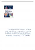 ESSENTIALS OF PSYCHIATRIC MENTAL HEALTH NURSING-CONCEPTS OF CARE IN EVIDENCE-BASED PRACTICE 8TH EDITION MORGAN, TOWNSEND TEST BANK (1)