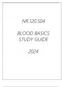 NR.120.504 BLOOD BASICS STUDY GUIDE 2024.