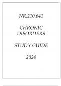 NR.210.641 CHRONIC DISORDERS STUDY GUIDE 2024.