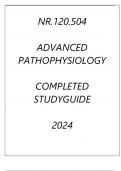NR.120.504 ADVANCED PATHOPHYSIOLOGY COMPLETED STUDY GUIDE 2024