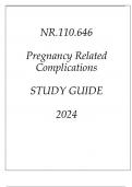 NR.110.646 PREGNANCY RELATED COMPLICATIONS STUDY GUIDE 2024.