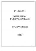 PH.222.654 NUTRITION FUNDAMENTALS STUDY GUIDE 2024