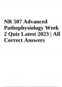 NR 507 Advanced Pathophysiology Week 2 Exam Questions and Answers Latest 2024 (GRADED)