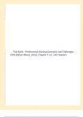 Test Bank - Professional Nursing-Concepts and Challenges&comma; 10th Edition &lpar;Black&comma; 2024&rpar;&comma; Chapter 1-16 &vert; All Chapters