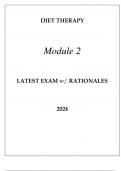 DIET THERAPY MODULE 2 LATEST EXAM WITH RATIONALES 2024.