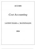 ACG3481 COST ACCOUNTING LATEST EXAM WITH RATIONALES 2024&period;