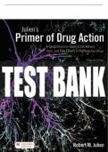 Test Bank For Julien's Primer of Drug Action - Fifteenth Edition ©2023 All Chapters - 9781319466152
