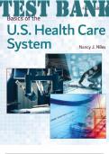 TEST BANK for Basics of the U.S. Health Care System 4th Edition by Niles Nancy. ISBN 9781284203882, 