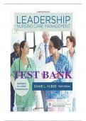 Test Bank For Leadership and Nursing Care Management 6th Edition By Diane Huber ISBN:9780323389662 chapter 1-9 | Complete Guide A+