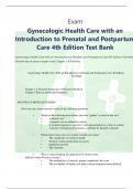 Gynecologic Health Care with an Introduction to Prenatal and Postpartum Care 4th Edition Test Bank 