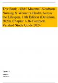  Test Bank - Olds' Maternal-Newborn Nursing & Women's Health Across the Lifespan, 11th Edition (Davidson, 2020), Chapter 1-36 Complete Verified Study Guide 2024