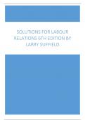 Solutions For Labour Relations 6th Edition by Larry Suffield.docx