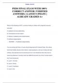PEDS FINAL EXAM WITH 100&percnt;  CORRECT ANSWER &lpar;VERIFIED  ANSWERS&rpar; &vert; LATEST UPDATE &vert;  ALREADY GRADED A&plus;