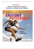 TEST BANK Anthony’s Textbook of Anatomy & Physiology 21st Edition by Patton Thibodeau| Latest Questions 100% Correct Answers