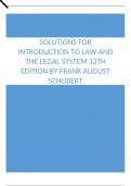Solutions For Introduction to Law and the Legal System 12th Edition by Frank August Schubert.docx