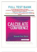 FULL TEST BANK For Calculate with Confidence 7th Edition by Deborah C. Morris RN BSN MA LNC (Author) With 100% Verified Questions And Answers Graded A+    