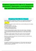 Prophecy general ICU RN A V1 Questions & Answers&comma; Distinction Level Assignment  100&percnt; Complete