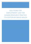 Solutions For Employment Law for Human Resource Practice 7th Edition by David Walsh.docx