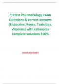 Pretest Pharmacology exam Questions & correct answers (Endocrine, Repro, Toxicities, Vitamins) with rationales 100% Solved