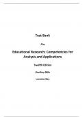 Test Bank For Educational Research Competencies for Analysis and Applications 12th Edition By Geoffrey  Mills, Gay (All Chapters, 100% Original Verified, A+ Grade)