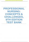 test bank for PROFESSIONAL  NURSING: CONCEPTS & CHALLENGES, 9TH EDITION WITH 100% CORRECT AND VERIFIED EXPERTS SOLUTION THAT MATCHES THE MARKING SCHEME.  100% GUARANTEED SCORE (A+) 