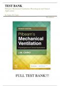 Test Bank For Pilbeam's Mechanical Ventilation: Physiological and Clinical Applications 7th Edition by James M. Cairo||ISBN NO:10,0323551270||ISBN NO:13,978-0323551274||All Chapters||Complete Guide A+