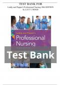 Test Bank for Leddy and Pepper's Professional Nursing, 10th Edition | Chapter 1-22 | COMPLETE GUIDE A+ 