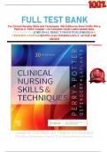 FULL TEST BANK For Clinical Nursing Skills and Techniques 10th Edition by Anne Griffin Perry, Patricia A. Potter Chapter 1-43 Complete Guide Latest Update 2024. 
