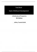 Test Bank for Early Childhood Development, A Multicultural Perspective, 8th Edition by Jeffrey Trawick-Smith, ISBN: 9780137545056, Chapters 1 to 18