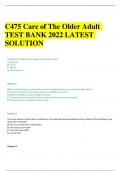 C475 Care of The Older Adult TEST BANK 2022 LATEST SOLUTION