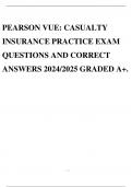 PEARSON VUE&colon; CASUALTY INSURANCE PRACTICE EXAM QUESTIONS AND CORRECT ANSWERS 2024&sol;2025 GRADED A&plus;&period;