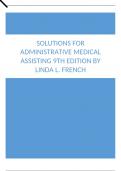 Solutions For Administrative Medical Assisting 9th Edition by Linda L. French.docx