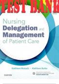Nursing delegation and management of patient care 2nd edition By Kathleen Motacki. Kat Test Bank