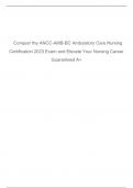 Conquer the ANCC-AMB-BC Ambulatory Care Nursing Certification 2023 Exam and Elevate Your Nursing Career Guaranteed A+