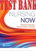 Nursing Now 8th Edition Test Bank.