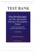 Test Bank for Psychotherapy for the Advanced Practice Psychiatric Nurse, 2nd Edition by Kathleen Wheeler, A+ guide.