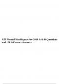 ATI Mental Health practice 2019 A & B Questions and 100%Correct Answers.