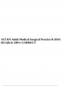 ATI RN Adult Medical Surgical Practice B 2019 | (92 Q&A) 100% CORRECT.