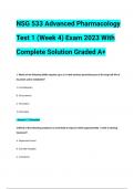 NSG 533 Advanced Pharmacology Test 1 (Week 4) Exam 2023 With  Complete Solution Graded A+