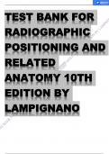 BONTRAGER’S TEXTBOOK OF RADIOGRAPHIC POSITIONING AND RELATED ANATOMY, 10TH EDITION LAMPIGNANO TEST BANK