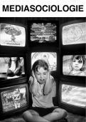 Samenvatting HOC Mediasociologie  