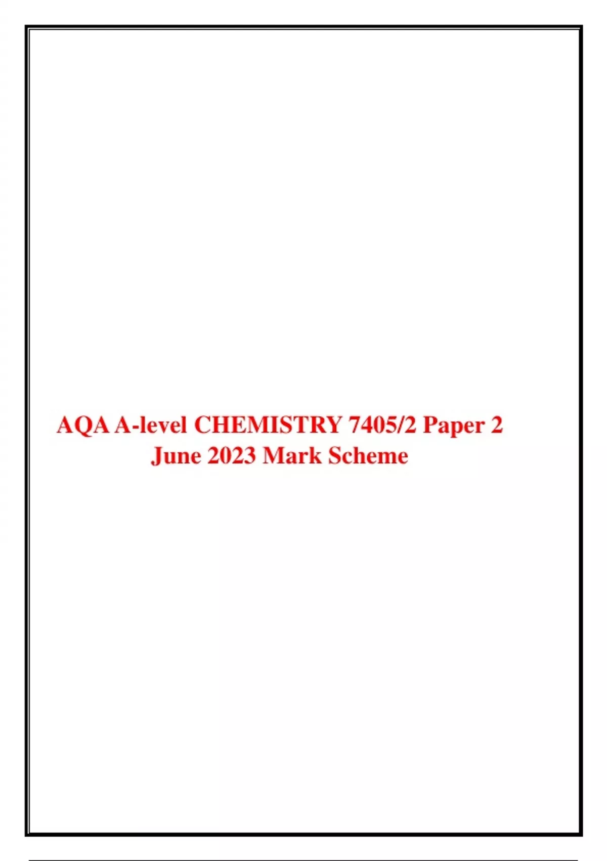 AQA A-level CHEMISTRY 7405/2 Paper 2 June 2023 Mark Scheme - AQA A ...