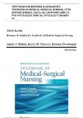 TEST BANK FOR BRUNNER & SUDDARTH'S TEXTBOOK OF MEDICAL-SURGICAL NURSING, 15TH EDITION (HINKLE, 2022), ALL CHAPTERS ,ISBN 13; 978-1975163259, ISBN 10; 1975163257 GRADED A+