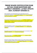PMHNP BOARD CERTIFICATION EXAM ACTUAL EXAM QUESTIONS AND CORRECT ANSWERS &vert; LATEST UPDATE 2024 &vert; ALREADY GRADED A&plus;