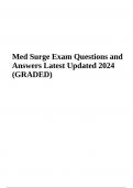 Med Surge All Exam Questions and Answers Latest Updated 2024 (GRADED)