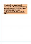 Test Bank for Burns and Groves The Practice of Nursing Research 9th Edition by Gray BEST VERIFIED AND COMPLETE STUDY GUIDE 2024