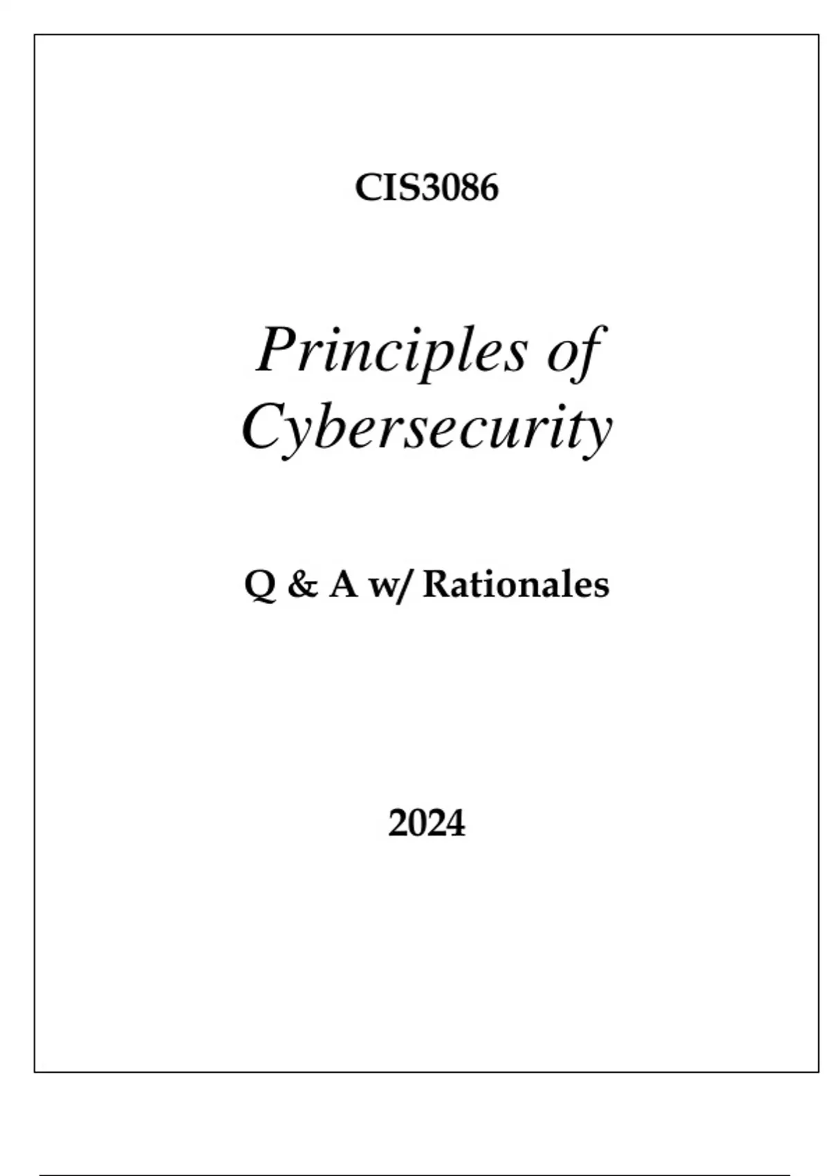 CIS3086 PRINCIPLES OF CYBERSECURITY Q & A WITH RATIONALES 2024 ...