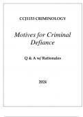 CCJ1153 CRIMINOLOGY MOTIVES FOR CRIMINAL DEFIANCE Q & A WITH RATIONALES 2024.