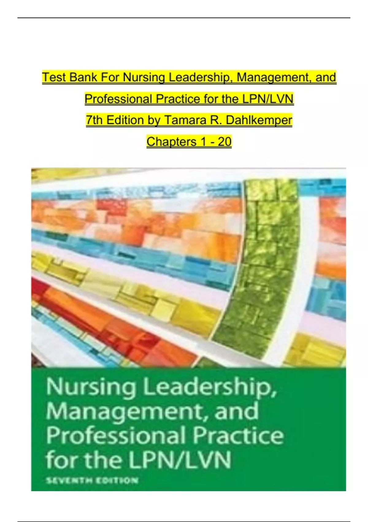 TEST BANK For Nursing Leadership, Management, and Professional Practice ...